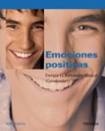 emociones positivas-enrique g fernandez abascal-9788436822397 emociones positivas-enrique g fernandez abascal-9788436822397