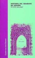 historia del grabado en españa (2ª ed.)-antonio gallego gallego-9788437602097 historia del grabado en españa (2ª ed.)-antonio gallego gallego-9788437602097