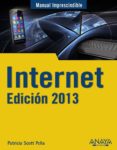 internet. edición 2013 (manual imprescindible)-patricia scott peña-9788441532397 internet. edición 2013 (manual imprescindible)-patricia scott peña-9788441532397