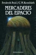 mercaderes del espacio-frederik pohl-c.m. kornbluth-9788445073797 mercaderes del espacio-frederik pohl-c.m. kornbluth-9788445073797