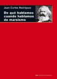 de que hablamos cuando hablamos de marxismo (ebook)-9788446038597 de que hablamos cuando hablamos de marxismo (ebook)-9788446038597