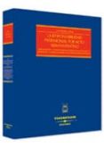la responsabilidad patrimonial por acto administrativo: aproximac ion a los efectos resarcitorios de la ilegalidad, la morosidad y la deslealtad desde una revision general del sistema-luis medina alcoz-9788447023097 la responsabilidad patrimonial por acto administrativo: aproximac ion a los efectos resarcitorios de la ilegalidad, la morosidad y la deslealtad desde una revision general del sistema-luis medina alcoz-9788447023097