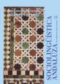 sociolingüistica andaluza nº 13-9788447207497 sociolingüistica andaluza nº 13-9788447207497