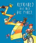 refranes hay mas que panes (al pie de la letra)-marta fabrega-roser ros-9788448019297 refranes hay mas que panes (al pie de la letra)-marta fabrega-roser ros-9788448019297