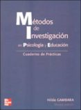 metodos de investigacion en psicologia y educacion: cuaderno de p racticas (3ª ed.)-hilda gambara d errico-9788448136697 metodos de investigacion en psicologia y educacion: cuaderno de p racticas (3ª ed.)-hilda gambara d errico-9788448136697