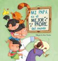 mi papa es el mejor padre del mundo-9788448843397 mi papa es el mejor padre del mundo-9788448843397