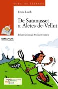 de: satanasset a: aletes de vellut-enric lluch-9788448915797 de: satanasset a: aletes de vellut-enric lluch-9788448915797