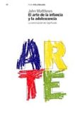 el arte de la infancia y la adolescencia: la construccion del sig nificado-john matthews-9788449312397 el arte de la infancia y la adolescencia: la construccion del sig nificado-john matthews-9788449312397