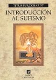 introduccion al sufismo-titus burckhardt-9788449318597 introduccion al sufismo-titus burckhardt-9788449318597