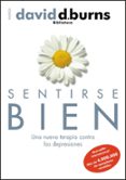 sentirse bien: una nueva terapia contra las depresiones-david burne-9788449323997 sentirse bien: una nueva terapia contra las depresiones-david burne-9788449323997