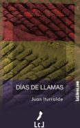 días de llamas (ebook)-juan iturralde-9788461376797 días de llamas (ebook)-juan iturralde-9788461376797
