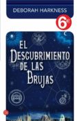 el descubrimiento de las brujas-deborah harkness-9788466326797 el descubrimiento de las brujas-deborah harkness-9788466326797