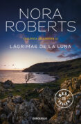 lagrimas de la luna (trilogia irlandesa ii)-nora roberts-9788466333597 lagrimas de la luna (trilogia irlandesa ii)-nora roberts-9788466333597