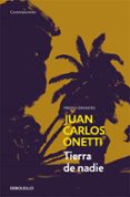 tierra de nadie-juan carlos onetti-9788466334297 tierra de nadie-juan carlos onetti-9788466334297
