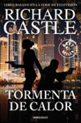 tormenta de calor (serie castle 9)-richard castle-9788466343497 tormenta de calor (serie castle 9)-richard castle-9788466343497