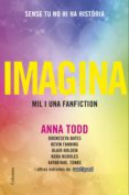 imagina (edició en català) (ebook)-anna todd-9788466422697 imagina (edició en català) (ebook)-anna todd-9788466422697