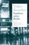 sombras sobre berlin-volker kutscher-9788466637497 sombras sobre berlin-volker kutscher-9788466637497