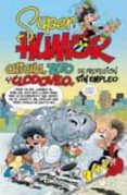 super humor nº 46: chica, tato y clodoveo-francisco ibañez-9788466638197 super humor nº 46: chica, tato y clodoveo-francisco ibañez-9788466638197