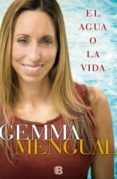 el agua o la vida-gemma mengual-9788466652797 el agua o la vida-gemma mengual-9788466652797