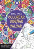 libro para colorear, diseñar y calcar-9788466657297 libro para colorear, diseñar y calcar-9788466657297