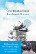 las almas de brandon (ebook)-cesar brandon ndjocu-9788467052497 las almas de brandon (ebook)-cesar brandon ndjocu-9788467052497