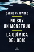 no soy un monstruo + la quimica del odio (pack) (ebook)-9788467053197 no soy un monstruo + la quimica del odio (pack) (ebook)-9788467053197