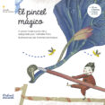 el pincel mágico ( incluye cd)-9788467386097 el pincel mágico ( incluye cd)-9788467386097