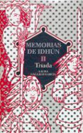 memorias de idhun ii: triada-laura gallego garcia-9788467505597 memorias de idhun ii: triada-laura gallego garcia-9788467505597