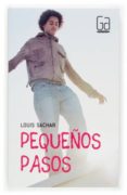 pequeños pasos-louis sachar-9788467510997 pequeños pasos-louis sachar-9788467510997