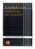 gramatica didactica del español-leonardo gomez torrego-9788467515497 gramatica didactica del español-leonardo gomez torrego-9788467515497
