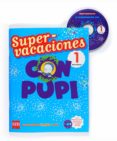 supervacaciones 2008 ( 1ª educacion primaria)-9788467526097 supervacaciones 2008 ( 1ª educacion primaria)-9788467526097