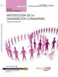 (mf1022_3) manual. metodología de la dinamización comunitaria. certificados de profesionalidad. dinamización comunitaria-9788468151397 (mf1022_3) manual. metodología de la dinamización comunitaria. certificados de profesionalidad. dinamización comunitaria-9788468151397