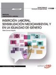 (fcoo03) manual insercion laboral, sensibilizacion medioambiental en la igualdad de genero. formacion complementaria-9788468183497 (fcoo03) manual insercion laboral, sensibilizacion medioambiental en la igualdad de genero. formacion complementaria-9788468183497