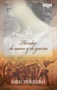 heridas de amor y de guerra (ebook)-meg ferrero-9788468786797 heridas de amor y de guerra (ebook)-meg ferrero-9788468786797