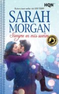 siempre en mis sueños-sarah morgan-9788468787497 siempre en mis sueños-sarah morgan-9788468787497