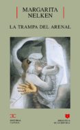 la trampa del arenal (biblioteca de escritoras, 48)-9788470398797 la trampa del arenal (biblioteca de escritoras, 48)-9788470398797
