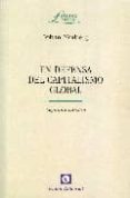 en defensa del capitalismo global (2ª ed.)-johan norberg-9788472094697 en defensa del capitalismo global (2ª ed.)-johan norberg-9788472094697