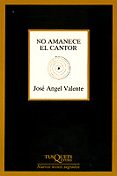 no amanece el cantor-jose angel valente-9788472234697 no amanece el cantor-jose angel valente-9788472234697