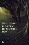 el mundo de acuario hoy-marilyn ferguson-9788472456297 el mundo de acuario hoy-marilyn ferguson-9788472456297