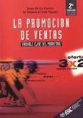 la promocion de ventas: variable clave del marketing (2ª ed. rev. y act.)-jaime rivera camino-9788473562997 la promocion de ventas: variable clave del marketing (2ª ed. rev. y act.)-jaime rivera camino-9788473562997
