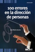 100 errores en la direccion de personas-jose maria acosta-9788473567497 100 errores en la direccion de personas-jose maria acosta-9788473567497