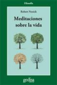 meditaciones sobre la vida-robert nozick-9788474324297 meditaciones sobre la vida-robert nozick-9788474324297
