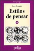 estilos de pensar-mary douglas-9788474326697 estilos de pensar-mary douglas-9788474326697