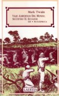viaje alrededor del mundo, siguiendo el ecuador. 3. sudafrica-mark twain-9788475842097 viaje alrededor del mundo, siguiendo el ecuador. 3. sudafrica-mark twain-9788475842097