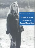 la vision de lo real en la obra de carmen martin gaite-maria coronada carrillo romero-9788477238997 la vision de lo real en la obra de carmen martin gaite-maria coronada carrillo romero-9788477238997