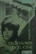 entre pizarras y pantallas: profesores en el cine-andres zaplana marin-9788477967897 entre pizarras y pantallas: profesores en el cine-andres zaplana marin-9788477967897