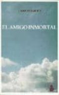 el amigo inmortal-jiddu krishnamurti-9788478081097 el amigo inmortal-jiddu krishnamurti-9788478081097