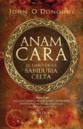 anam cara: el libro de la sabiduria celta-john o´donohue-9788478087297 anam cara: el libro de la sabiduria celta-john o´donohue-9788478087297