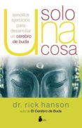 solo una cosa-rick hanson-9788478088997 solo una cosa-rick hanson-9788478088997