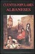 cuentos populares albaneses-9788478131297 cuentos populares albaneses-9788478131297
